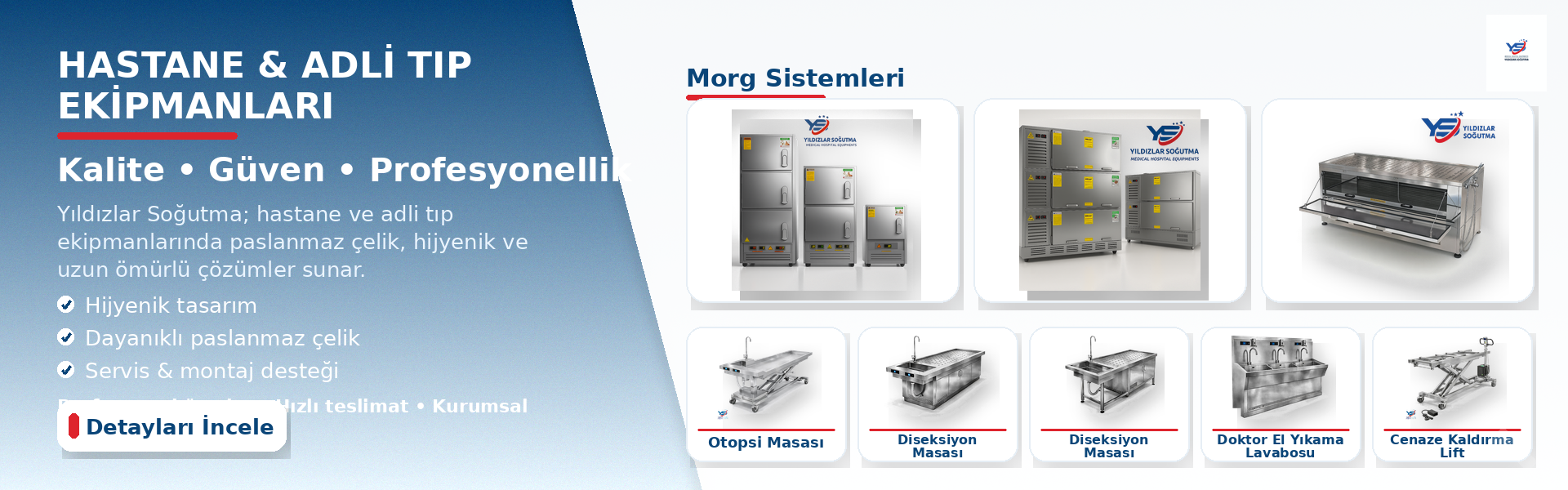 Yıldızlar Soğutma | Paslanmaz Hastane ve Adli Tıp Ekipmanları İmalatı